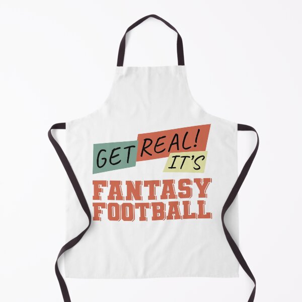 Item preview, Get Real! It's Fantasy Football designed and sold by NuttyShirt.