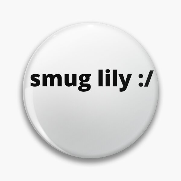 Item preview, Smug Lily with a Smirk designed and sold by PretzelArt-.