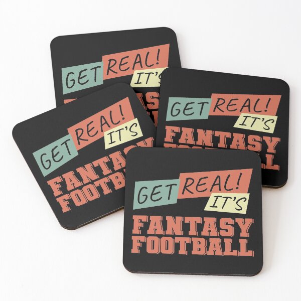 Item preview, Get Real! It's Fantasy Football designed and sold by NuttyShirt.