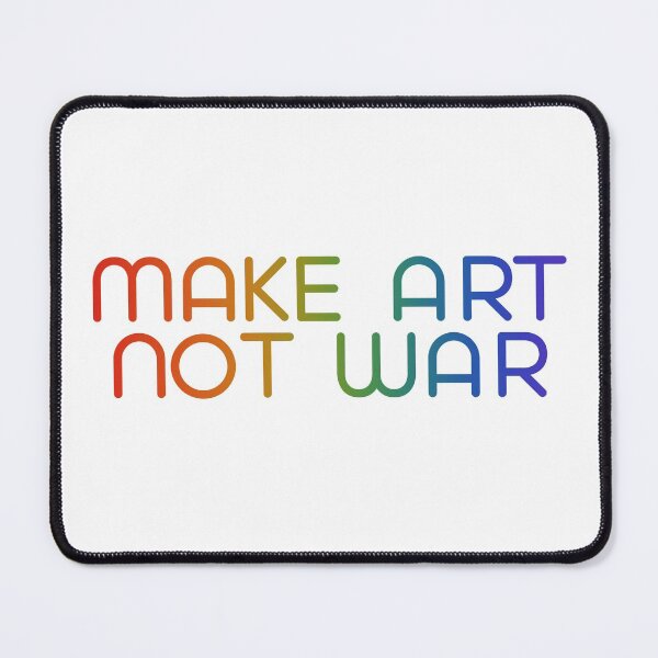 Item preview, Make art not war - rainbow designed and sold by annaguerrawords.