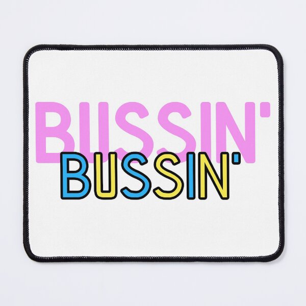 Item preview, bussin' gen z meme phrase pink blue yellow designed and sold by Captain-Jackson.
