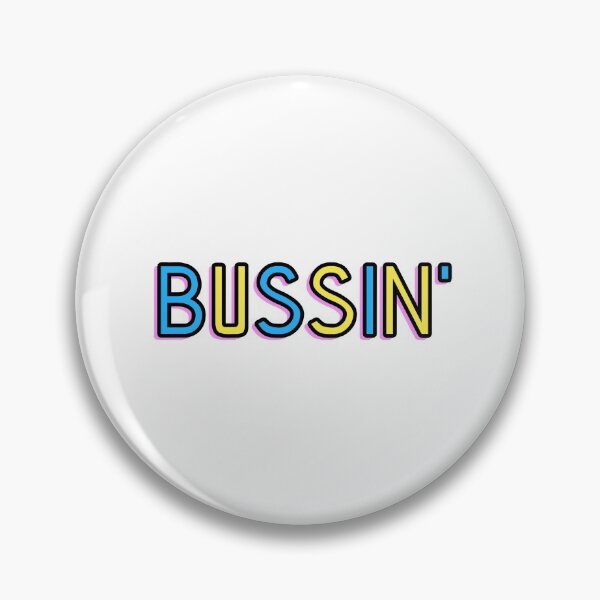 Item preview,  bussin' gen z meme phrase pink blue yellow designed and sold by Captain-Jackson.