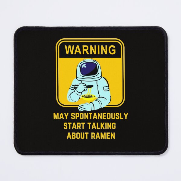 Item preview, Warning may spontaneously start talking about ramen. Think Ramen. Space Astronaut eating Ramen Design designed and sold by subtleday.