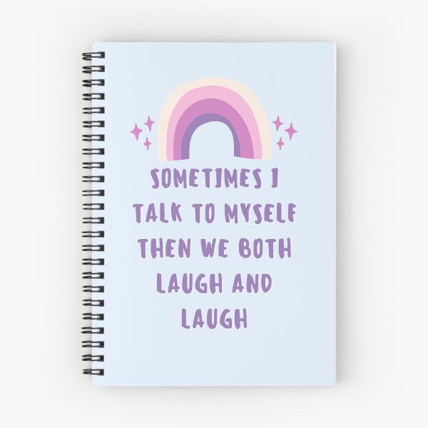 Item preview, Sometimes I Talk To Myself Then We Both Laugh and Laugh designed and sold by Anton Ashraf.
