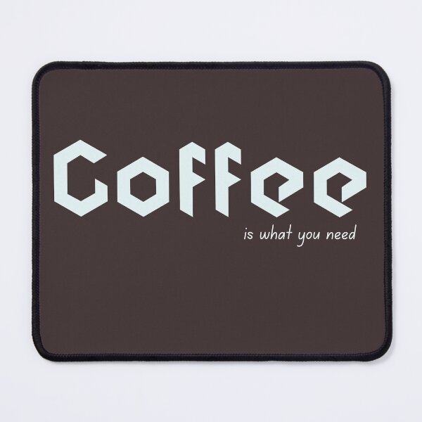 Item preview, Coffee is what you need designed and sold by azizQ.
