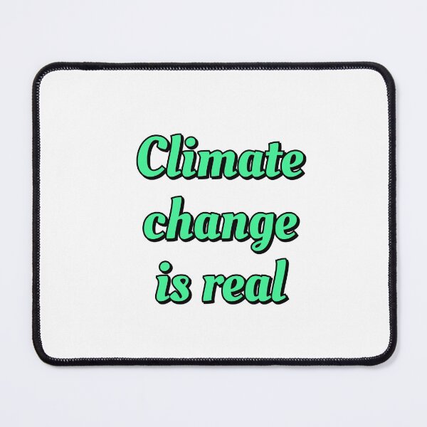 Item preview, Climate Change Is Real - Save the Earth - environmental activism designed and sold by Inspirationmotivation.