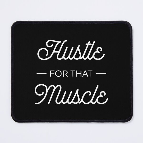 Item preview, Hustle For That Muscle designed and sold by ZoollGraphics.