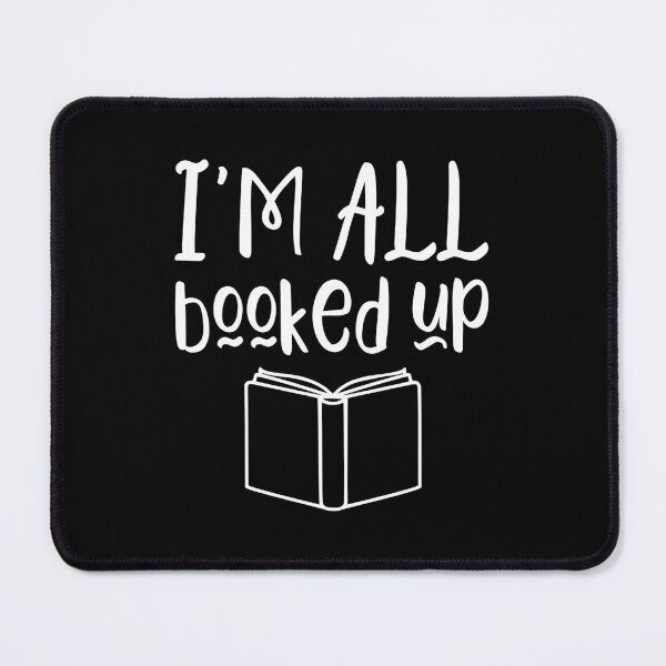 Item preview, I'm all booked up - books lover gift designed and sold by kapotka.