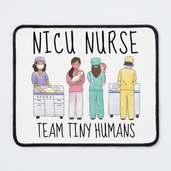 Item preview, Neonatal ICU Nursing Nicu Nurse Team Tiny Humans designed and sold by TamGustam.