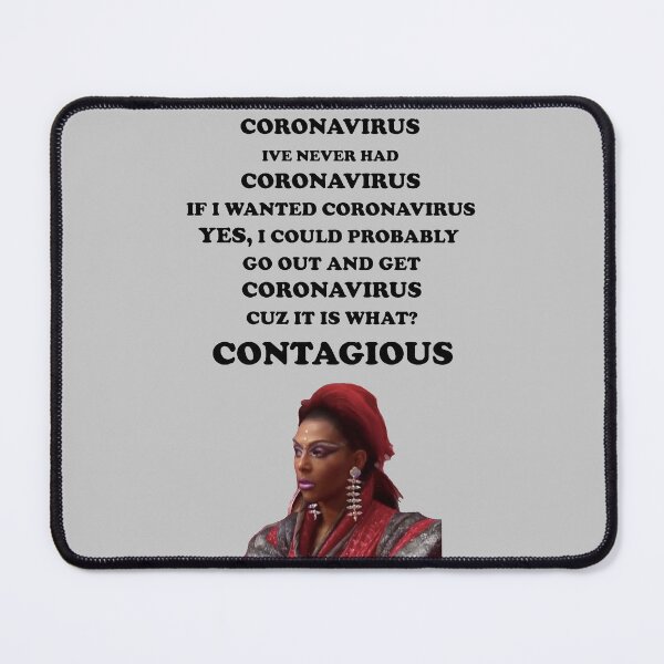 Item preview, I dont have coronavirus shangela designed and sold by Jess Ottaway.