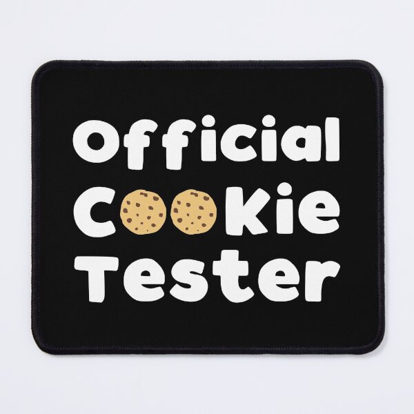 Item preview, Official Cookie Tester - funny sweets lover slogan designed and sold by kapotka.