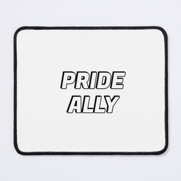 Item preview, Pride Allyship PRIDE ALLY designed and sold by Inspirationmotivation.