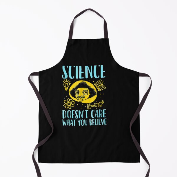 Item preview, Science Doesn't Care What You Believe Gift designed and sold by aliceshe.