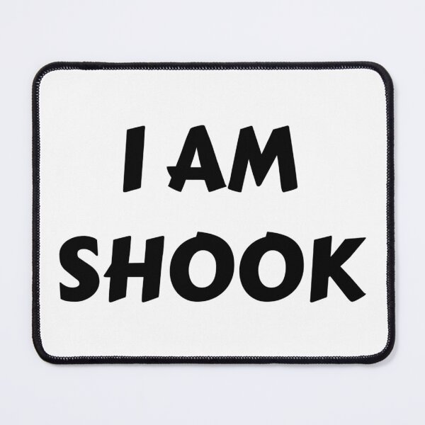 Item preview, I AM SHOOK designed and sold by iamxxx.