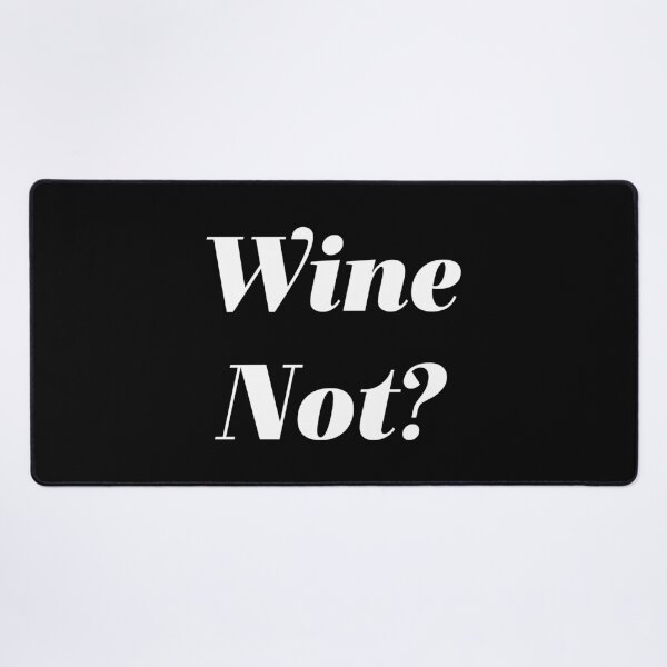 Item preview, Wine Not? designed and sold by ZoollGraphics.