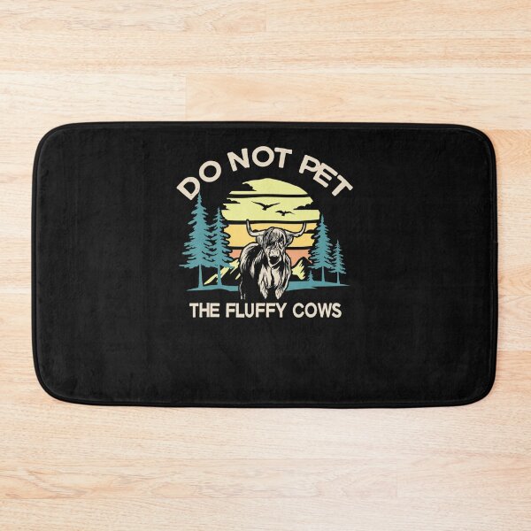 Item preview, Do Not Pet The Fluffy Cows Funny Bison Gi designed and sold by Nguyenvanhai.