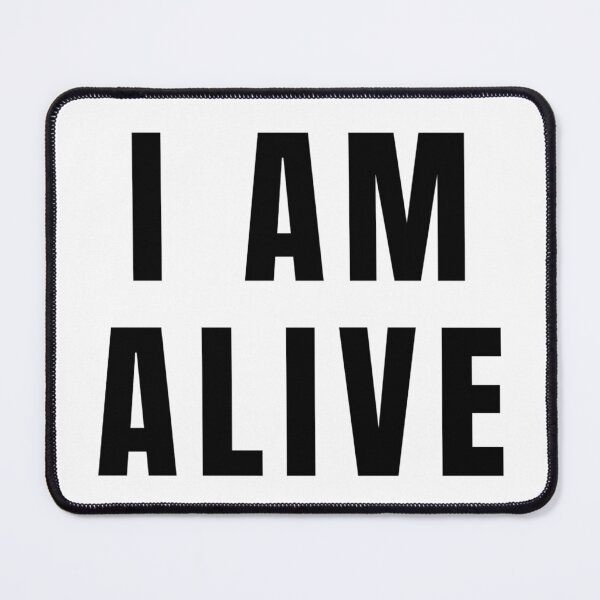 Item preview, I AM ALIVE designed and sold by iamxxx.