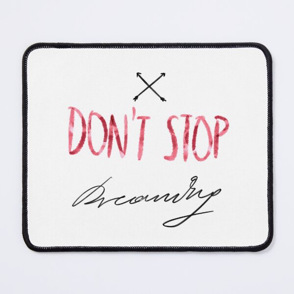 Item preview, Don’t stop dreaming designed and sold by Anilokin.