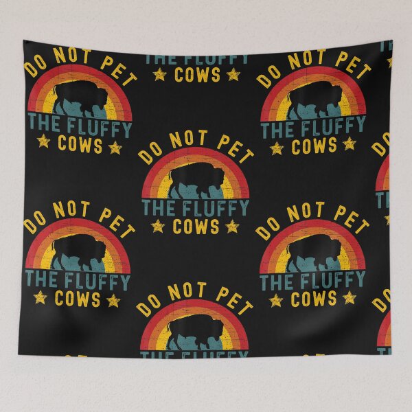 Item preview, Do Not Pet The Fluffy Cows Vintage Retro Bison designed and sold by Nguyenvanhai.