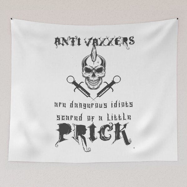 Item preview, Anti Vaxxers are dangerous idiots scared of a little prick.  designed and sold by KBwiththeTees.