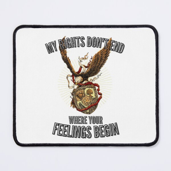 Item preview, My rights don't end where your feelings begin 2 designed and sold by ConstantinoMD1.
