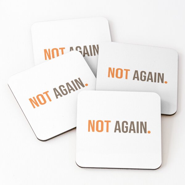 Item preview, Not Again designed and sold by Innet.