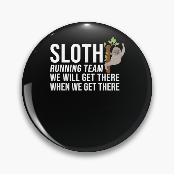 Item preview, Sloth Running Team Get There designed and sold by aliceshe.