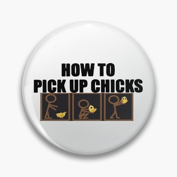 Item preview, How to Pick Up Chicks,How To Pick Up Chicks Cute Pick Chicks shirts. designed and sold by Ojosvalle.