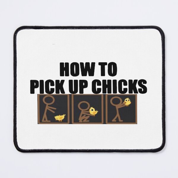 Item preview, How to Pick Up Chicks,How To Pick Up Chicks Cute Pick Chicks shirts. designed and sold by Ojosvalle.
