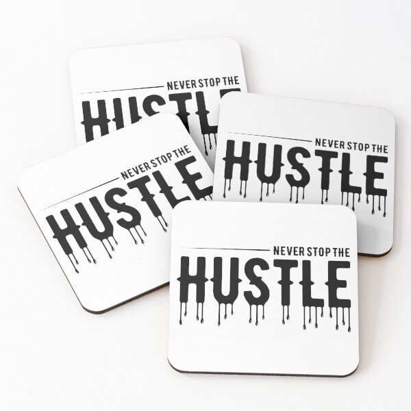 Item preview, NEVER STOP THE HUSTLE designed and sold by geraskonst.