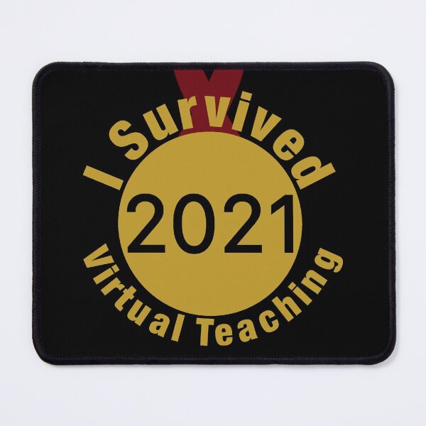 Item preview, I Survived Virtual Teaching 2021 designed and sold by eden1472.