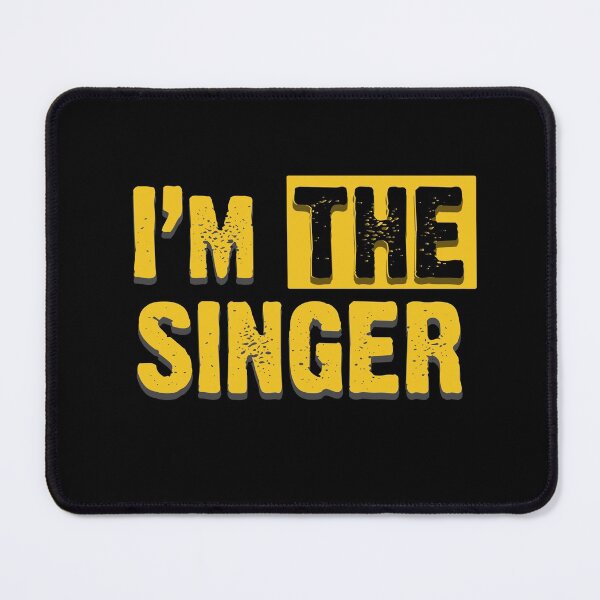 Item preview, I'm THE singer designed and sold by EdgyDesignForU.