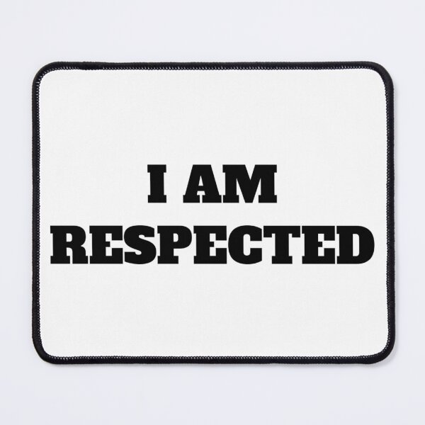 Item preview, I AM RESPECTED designed and sold by iamxxx.