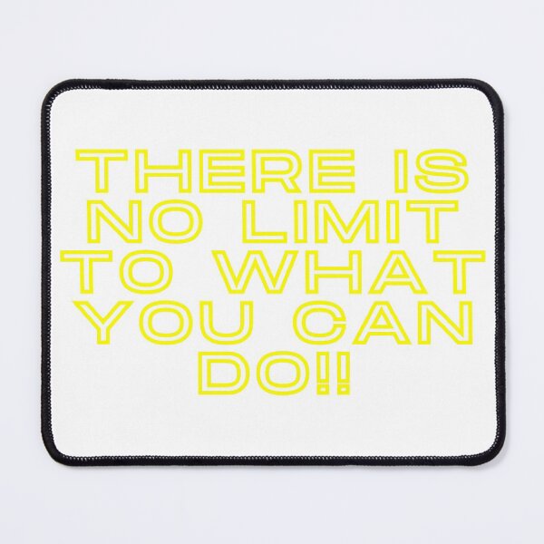 Item preview, There is no limit to what you can do. designed and sold by C-Evolve.