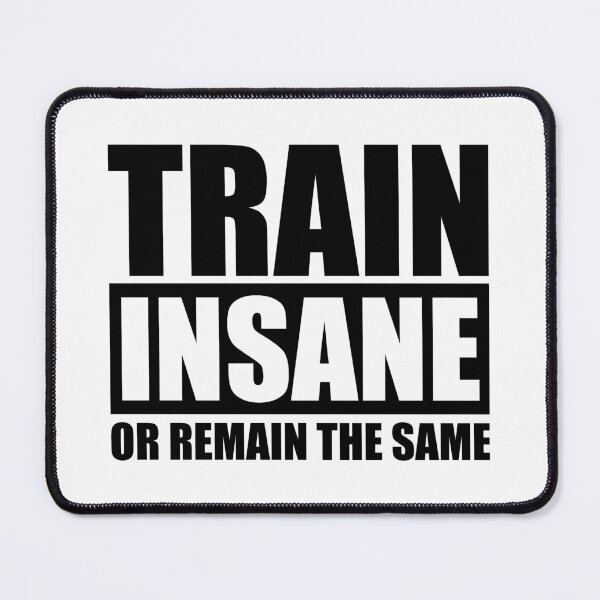 Item preview, Train Insane Gym Motivational Quote designed and sold by maniacfitness.