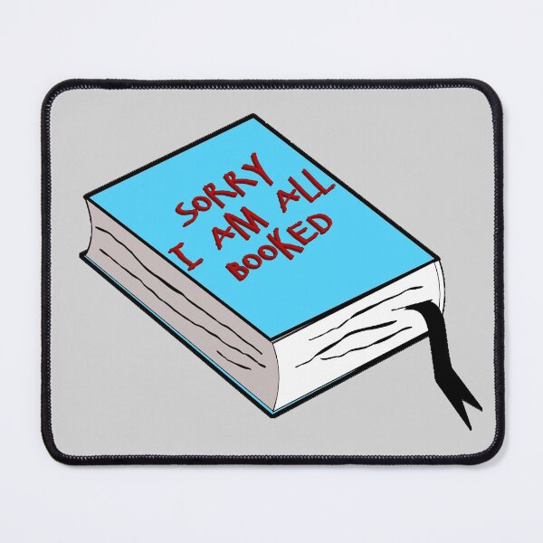 Item preview, Sorry I Am All Booked designed and sold by Avani01.