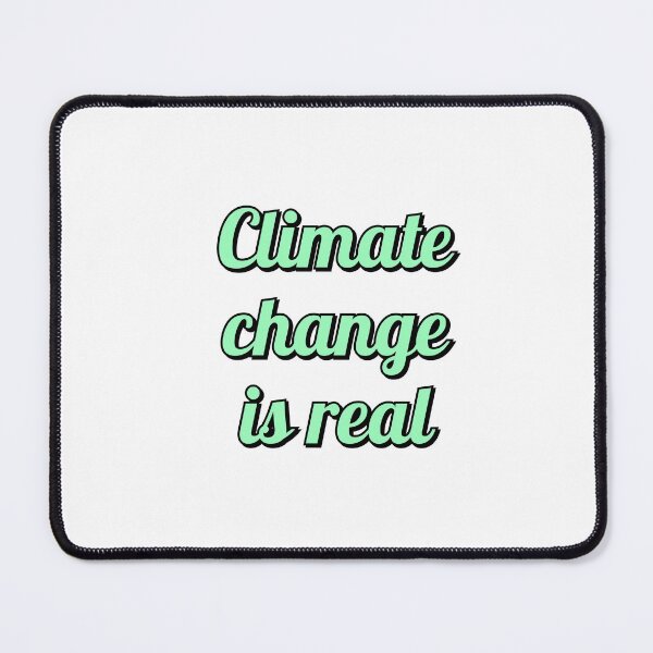 Item preview, Climate Change Is Real - Save the Earth - environmental activism designed and sold by Inspirationmotivation.