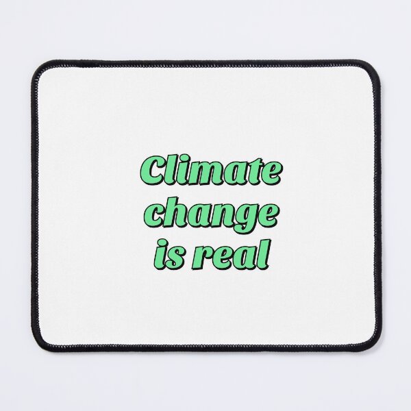 Item preview, Climate Change Is Real - Save the Earth - environmental activism designed and sold by Inspirationmotivation.