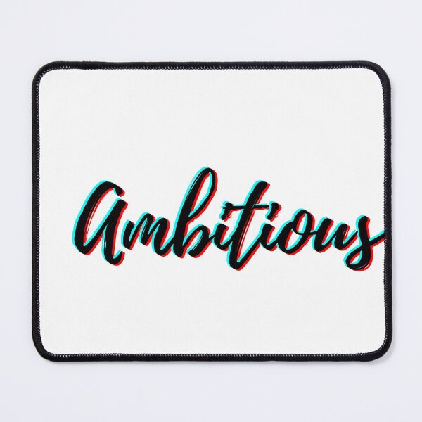 Item preview, Ambitious Quote designed and sold by C-Evolve.