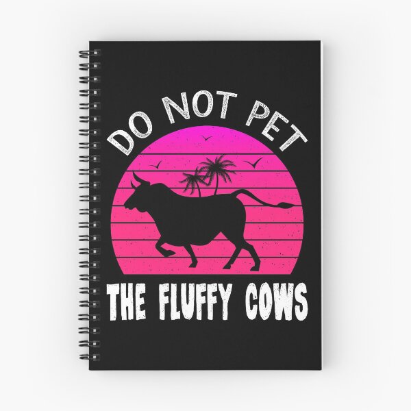 Item preview, Do Not Pet The Fluffy Cows,Funny Buffalo designed and sold by MoSaid.