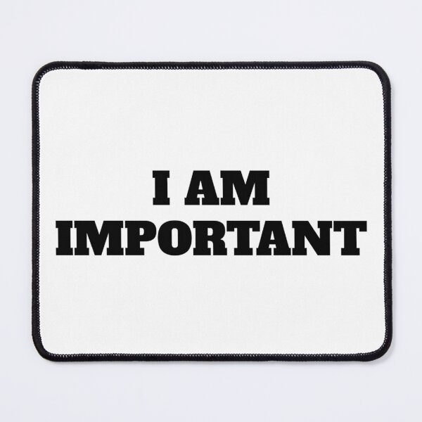 Item preview, I AM IMPORTANT designed and sold by iamxxx.