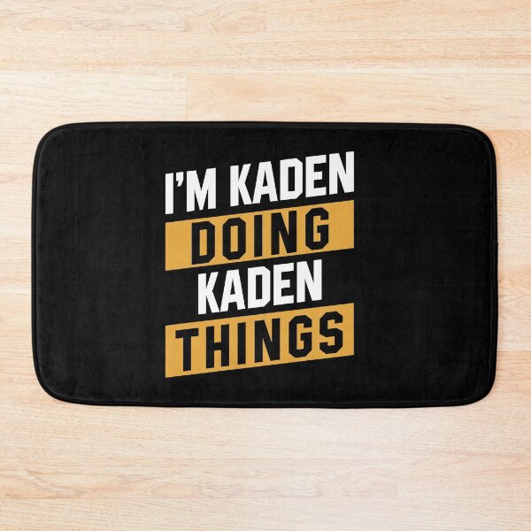 Item preview, I'm Kaden Doing Kaden Things - Funny First Name designed and sold by DiogoCalheiros.