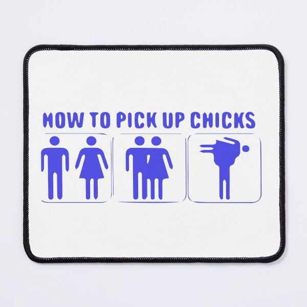 Item preview,  How to Pick Up Chicks,How To Pick Up Chicks Cute Pick Chicks shirts. designed and sold by Ojosvalle.