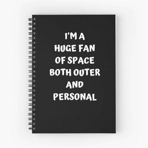 Item preview, I'm A Huge Fan Of Space Both Outer And Personal designed and sold by WholesumArt.