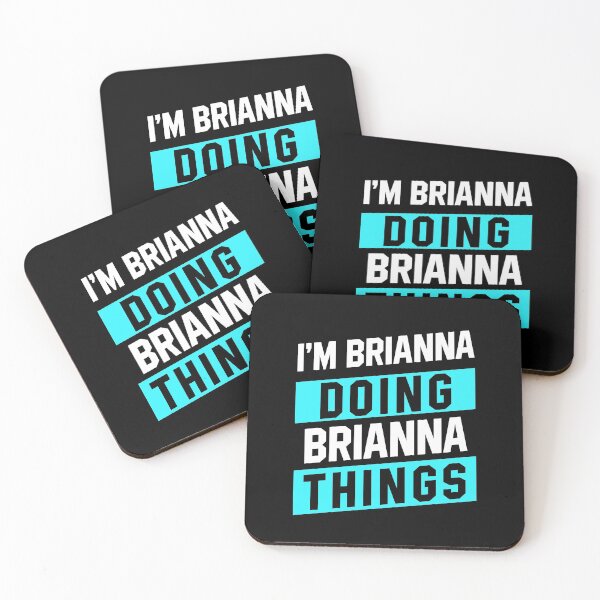 Item preview, I'm Brianna Doing Brianna Things - Funny First Name designed and sold by DiogoCalheiros.