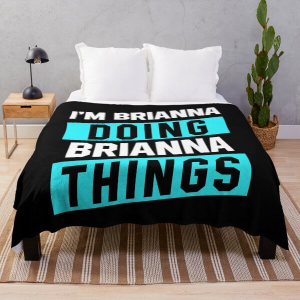 Item preview, I'm Brianna Doing Brianna Things - Funny First Name designed and sold by DiogoCalheiros.