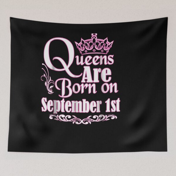 Item preview, Queens Are Born On September 1st Birthday designed and sold by aliceshe.