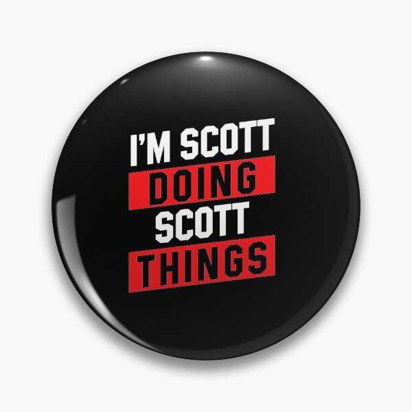 Item preview, I'm Scott Doing Scott Things - Funny First Name designed and sold by DiogoCalheiros.
