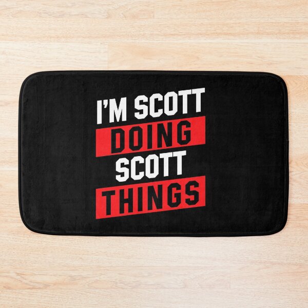Item preview, I'm Scott Doing Scott Things - Funny First Name designed and sold by DiogoCalheiros.