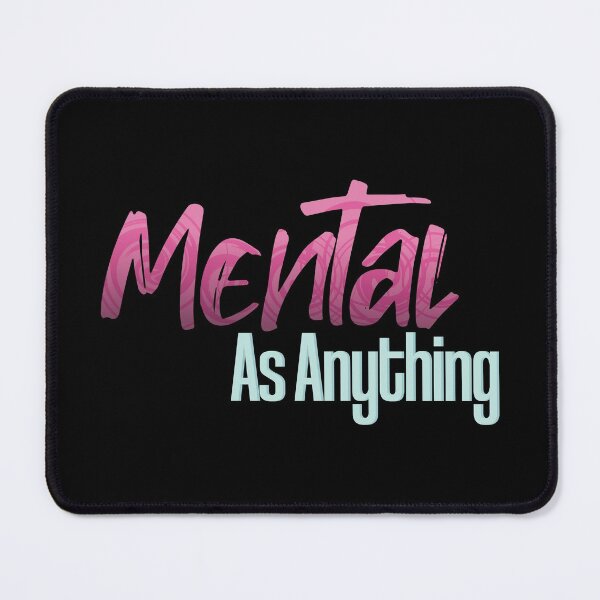 Item preview, Mental As Anything - Colorful Text designed and sold by TheMajesticGoat.